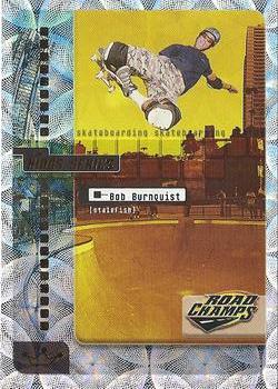 2000 Road Champs AXS - Skate King Series #NNO Bob Burnquist Front